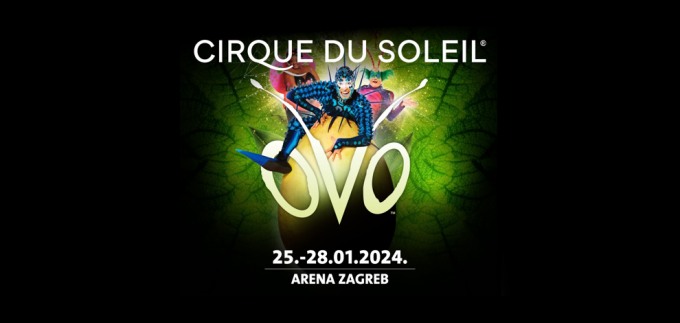 Cirque du Soleil stiže u Arenu Zagreb