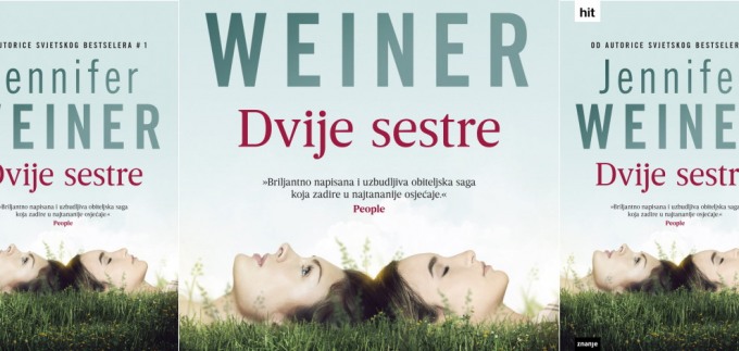 Što čitati u hladovini? 'Dvije sestre' Jennifer Weiner