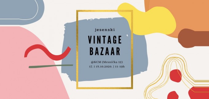 Vikend rezervirajte za Jesenski Vintage Bazaar