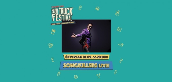 Songkillers u četvrtak na Food Truck Festivalu