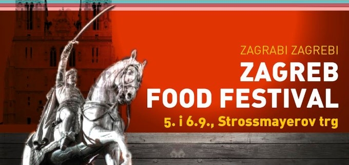 Zagrabi, Zagrebi: Zagreb Food Festival 5. i 6. rujna