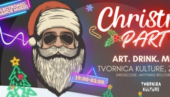 Christmas Party - Art.Music.Drink u Tvornici kulture