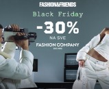 Fashion&Friends Black Friday uz cijene snižene -30% na sav asortiman